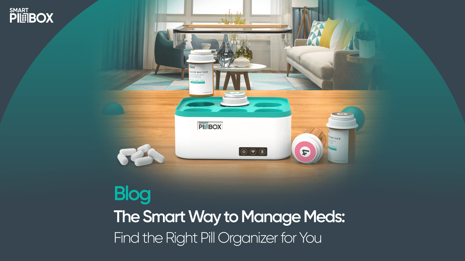 Smart Pill Organizers: Your Guide to Medication Adherence